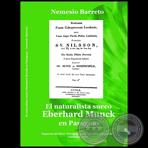 EL NATURALISTA SUECO EBERHARD MUNCK EN PARAGUAY - Autor: NEMESIO BARRETO MONZN - Ao 2021